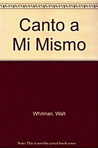 Canto a Mi Mismo / Song of Myself (Hardcover)
