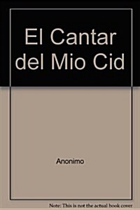 El Cantar Del Mio Cid (Hardcover)