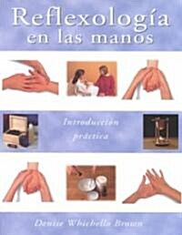 Reflexologia De LA Mano (Hardcover)