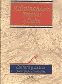 Adivinacero Popular Y Culto (Hardcover)