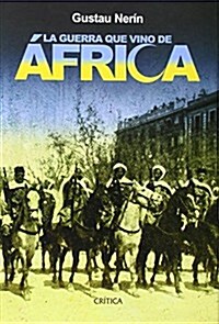 La Guerra Que Vino De Africa (Paperback)