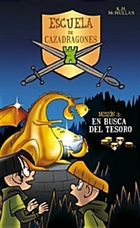 En busca del tesoro/ Class Trip to the Cave of Doom (Paperback, Translation, Illustrated)