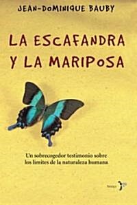 La escafandra y la mariposa/ The Diving Bell and the Butterfly (Paperback, Translation)