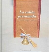 La Ratita Presumida / The Conceited Little Rat (Hardcover, 1st)