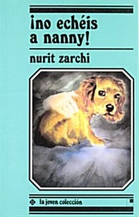 춏o Echeis a Nanny! (Paperback)