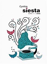 Cynthia Siesta: Aime La Siesta (Paperback)