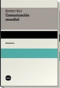 Comunicacion mundial/ Worldwide Communication (Paperback)
