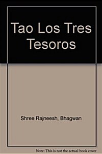 Tao Los Tres Tesoros (Paperback)