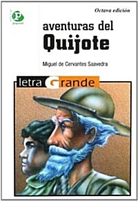 Aventuras del Quijote/ Adventures of Quixote (Paperback)