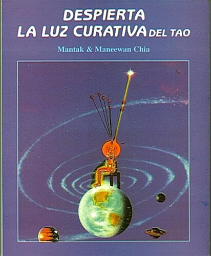 Despierta la Luz Curativa del Tao (Paperback)