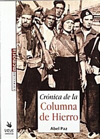 Cronica de la Columna de Hierro (Paperback)
