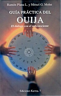 Guia Practica del Ouija: El Dialogo Con el Subconsciente (Paperback)