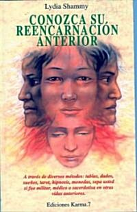 Conozca Su Reencarnacion Anterior / Know your Prior Reincarnation (Paperback)