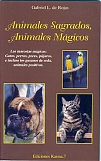 Animales Sagrados, Animales Magicos (Paperback)