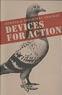 Nomeda and Gediminas, Devices for Action (Paperback)