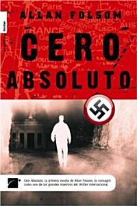 Cero Absoluto = The Day After Tomorrow (Hardcover)
