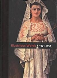 Diego Rivera: Illustrious Words 1921-1957, Volume II (Hardcover)