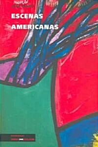 Escenas Americanas (Paperback)