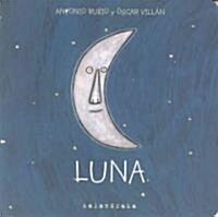 Luna / Moon (Board Book)