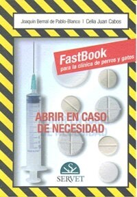 Fastbook para la clinica de Perros y Gatos/ Fast Book for the Dog and Cat Clinic (Paperback)