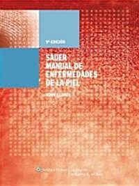 Sauer. Manual de Enfermedades de La Piel (Hardcover, 9, Anniversary)