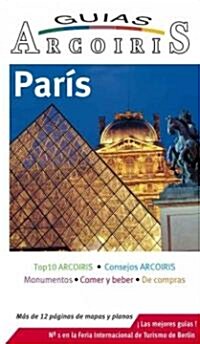 Paris/ Paris Travel Guide (Paperback)