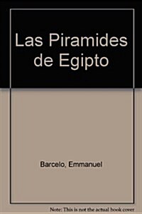 Las Piramides De Egipto (Paperback)