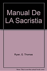 Manual De LA Sacristia (Paperback)