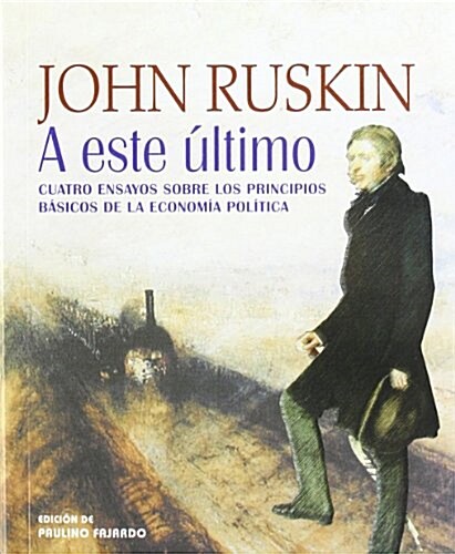 A Este Ultimo/ at This Last (Paperback)