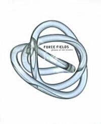 Force Fields-Phases of the Kinetic (Hardcover)