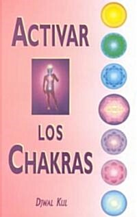 Activar Los Chakras (Paperback)