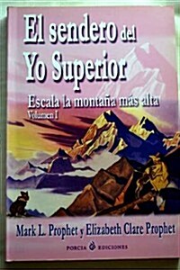 El Sendero Del Yo Superior (Paperback)