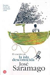 El Cuento de la Isla Desconocida (Paperback)