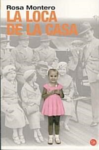 La Loca de la Casa (Paperback)