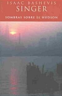 Sombras Sobre El Hudson (Paperback)