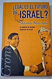 Cual Es El Futuro De Israel? (Paperback)