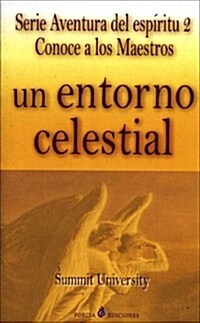 Un Entorno Celestial/a Celestial Internity (Paperback)