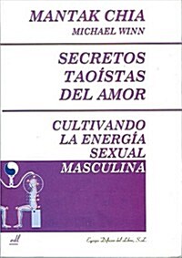 Secretos Taoistas Del Amor (Paperback)