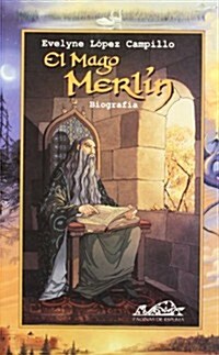 El Mago Merlin / Merlin the Magician (Paperback)