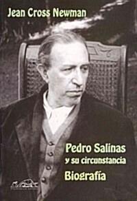 Pedro Salinas y su circunstancia / Pedro Salinas and His Circumstance (Paperback)