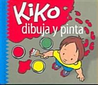 Kiko Dibuja y Pinta (Hardcover)