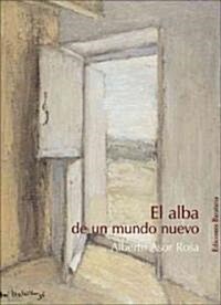 El Alba de Un Mundo Nuevo (Paperback)