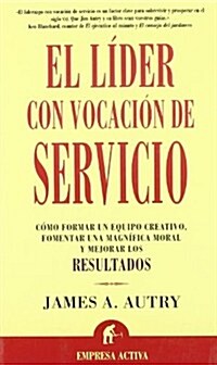 Lider Convocacion de Servicio: The Servant Leader (Paperback)