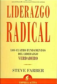 Liderazgo Radical / The Radical Leap (Paperback)