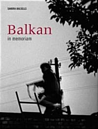 Balkan in Memoriam (Hardcover)