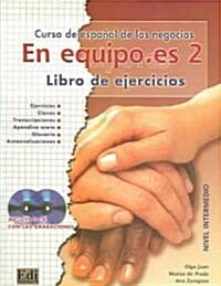 En Equipo.Es Level 2 Workbook [With CD (Audio)] (Paperback)