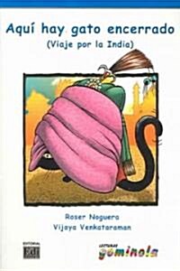 Gominola Azul A2/B1 Aqu?Hay Gato Encerrado (Viaje Por La India) (Paperback)