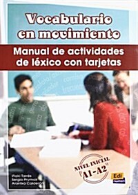 Vocabulario En Movimiento Inicial A1-A2 Manual de Actividades de L?ico Con Tarjetas (Hardcover)