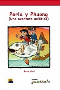 Gominola Roja A1 Perla Y Phuong (Una Aventura Asi?ica) (Paperback)