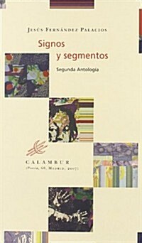 Signos y segmentos/ Signs and Segments (Paperback)